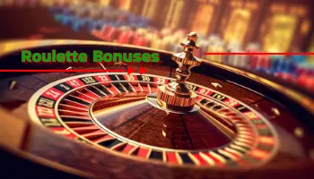 Roulette bonuses