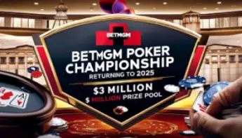 BetMGM Announces Return of Poker Championship in Las Vegas